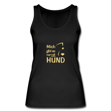 Hunde Tank Top - Nur mit Hund