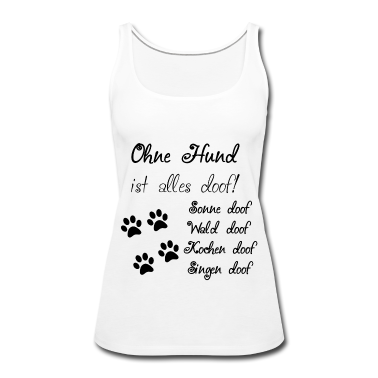 Hunde Tank Top - Hunde Spruch
