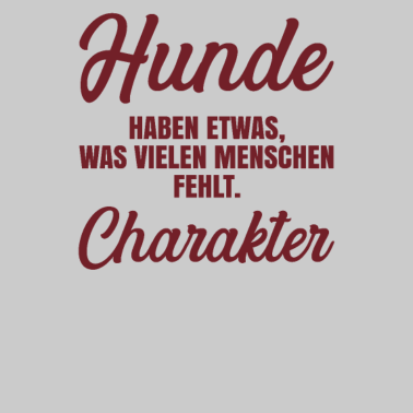 Motiv Hunde haben Charakter
