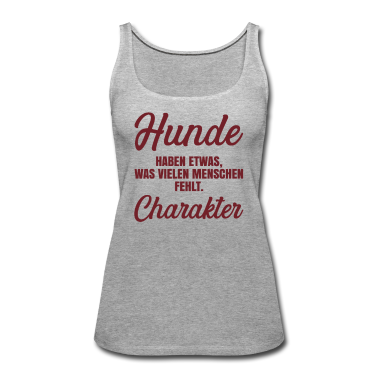Hunde Tank Top - Hunde haben Charakter