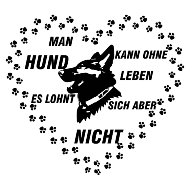 Motiv LEBEN OHNE HUNDE IST SINNLOS VIERBEINER HUNDE