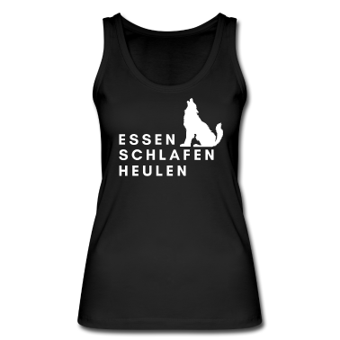 Hunde Tank Top - Wolf Essen Schlafen Heulen Wölfe Spruch Geschenk