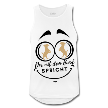 Hunde Tank Top - DER MIT DEM HUND SPRICHT Hund Hunde