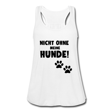 Hunde Tank Top - HUNDE - NICHT OHNE MEINE HUNDE