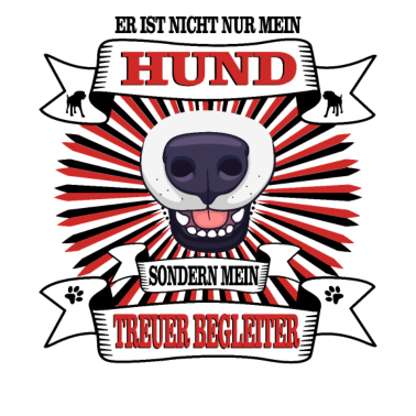 Motiv Hund Er ist nicht nur mein Hund