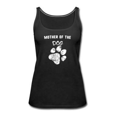 Hunde Tank Top - Mutter des Hundes Hund