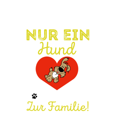 Motiv Mein Hund ist nicht nur ein Hund