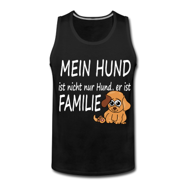 Hunde Tank Top - Mein Hund ist nicht nur Hund, er ist Familie