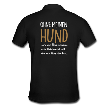 Hunde Poloshirt - ohne meinen HUND