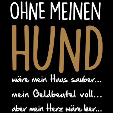 Motiv ohne meinen HUND