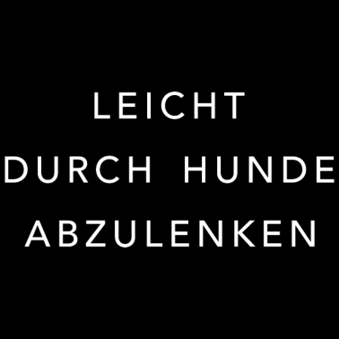 Motiv Lustiger Hunde Spruch Hundebesitzer Hundeliebhaber