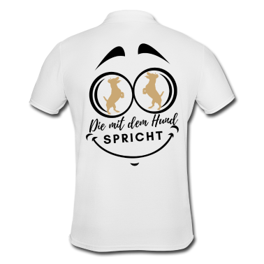Hunde Poloshirt - DIE MIT DEM HUND SPRICHT - Hund Hunde Hundeshirt