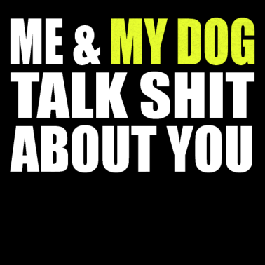 Motiv Hund Hunde Spruch lustige Sprüche