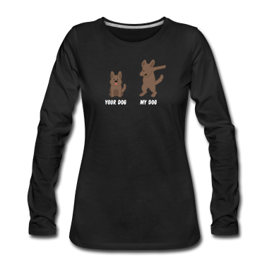 Hunde Langarmshirt - Ihr Hund Mein Hund