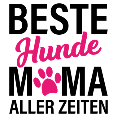 Motiv Beste Hunde Mama Spruch Geschenk