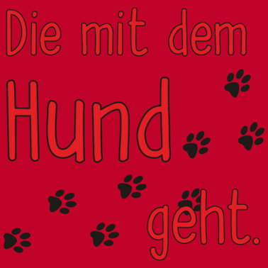 Motiv Hund Hunde Sprüche Gassi Geschenkidee