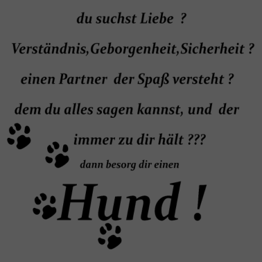 Motiv Hunde,Hundesport,Hunde Sprüche,Hundeliebe,Sprüche,