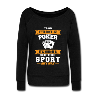Hunde Langarmshirt - Smart People It's okey if you don't like Poker