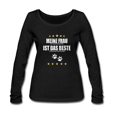 Hunde Langarmshirt - Meine Frau | Hund | Gassi | Witzig