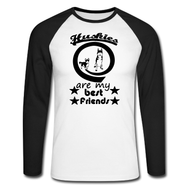 Hunde Langarmshirt - Huskies - Best Friends Husky Hund Tier Geschenk
