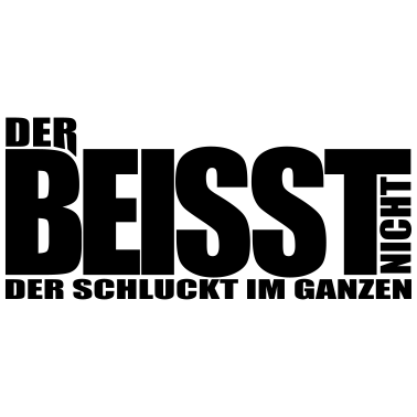 Motiv DER BEISST NICHT Hundespruch Hunde Sprüche Hund