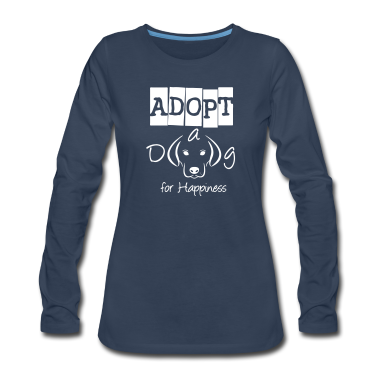 Hunde Langarmshirt - Adopt a Dog for Happiness Hund Liebe Geschenk