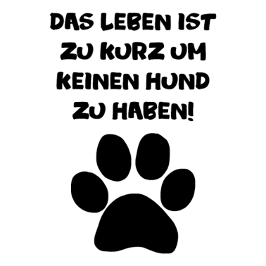 Motiv Hunde Spruch - Petshirt