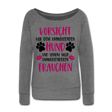 Hunde Langarmshirt - Vorsicht vor dem umwerfenden Hund Frauchen Version