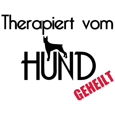 Motiv Therapiert vom Hund Hunde Tier Haustier Geschenk