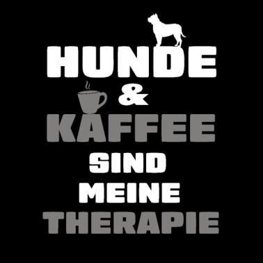 Motiv Hunde Kaffee Therapie Hundebesitzer Hund Fans