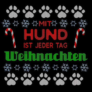 Motiv Mit Hund ist jeder Tag Weihnachten