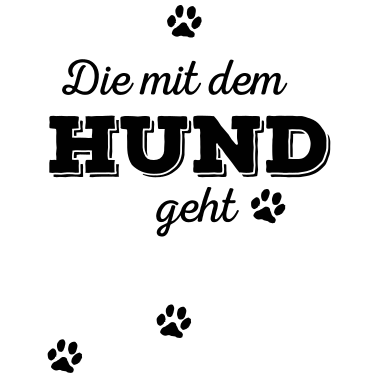 Motiv Die mit dem Hund geht