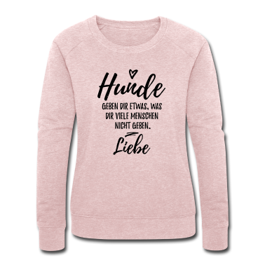 Hunde Pullover - Hunde geben dir Liebe