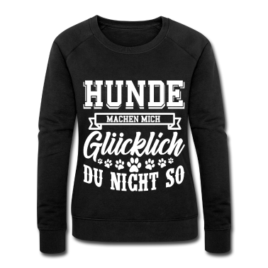 Hunde Pullover - Hund Hunde Spruch Geschenkidee Geschenk