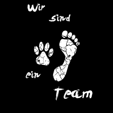 Motiv Wir sind ein Team, Hund,Hundeliebe, Hundeliebhaber