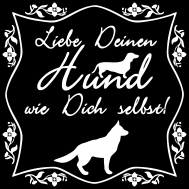 Motiv Hund Spruch Geschenk Haustier Tier Tierfreund
