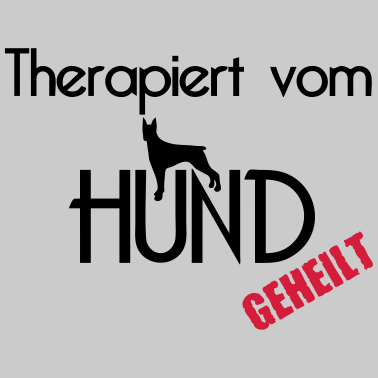 Motiv Therapiert vom Hund Hunde Tier Haustier Geschenk