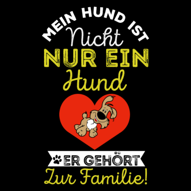 Motiv Mein Hund ist nicht nur ein Hund