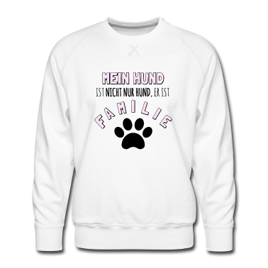 Hunde Pullover - Mein Hund ist Familie