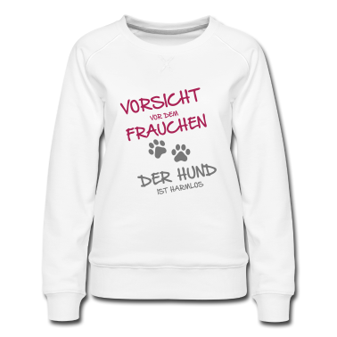Hunde Pullover - Vorsicht vor dem Frauchen
