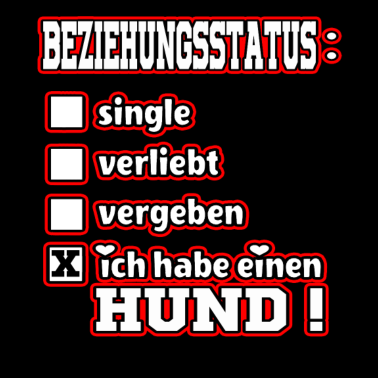 Motiv Beziehungsstatus ich habe einen Hund, Damen Herren