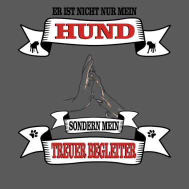 Motiv Hund Er ist nicht nur mein Hund