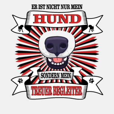 Motiv Hund Er ist nicht nur mein Hund