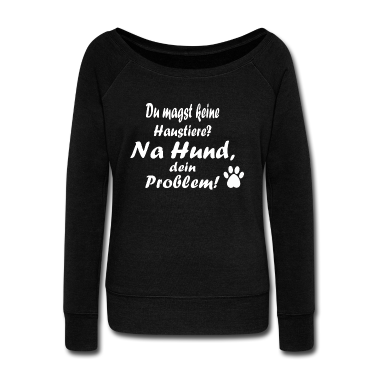 Hunde Pullover - Hund Hund Hund Hund Hund Hund Na Hund