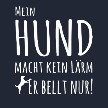 Motiv Mein Hund bellt nur