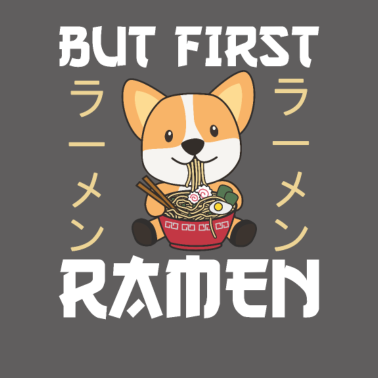 Motiv Corgi But first Ramen Süße Kawaii Nudel Hunde