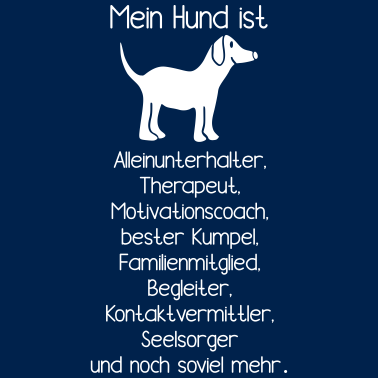 Motiv Mein Hund ist Hundeliebhaber Liebe zum Hund Spruch