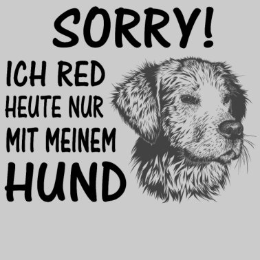 Motiv Hund Hundebesitzer Spruch Geschenkidee