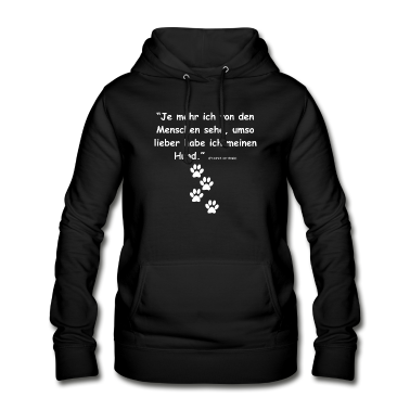 Hunde Hoodie - ... umso lieber habe ich meinen Hund. Spruch dog