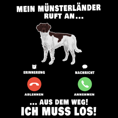 Motiv Mein Münsterländer ruft an Hund Jagdhund